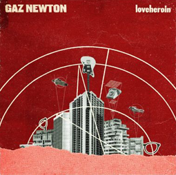 Gaz Newton – Loveheroin