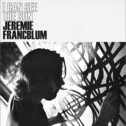 Jérémie Francblum – I Can See The Sun